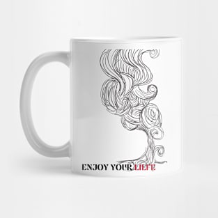 Enjoy Your Life Mug